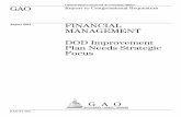 GAO-01-764 Financial Management: DOD Improvement Plan … · 2011-09-29 · Page 6 GAO-01-764 DOD Financial Management Improvement Plan management organizations 5 was the importance