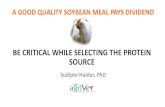 BE CRITICAL WHILE SELECTING THE PROTEIN SOURCEvcn.gov.np/uploads/files/Be critical while selecting the protein source... · Sudipto Haldar, PhD. Critical judgment is required while