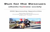 Run for the Rescues - Atlanta Humane Society€¦ · This 5K and fun run supports the animals at the Atlanta Humane Society- including animals at our new Duluth location off Satellite