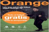 Septiembre 2019 Orange - Digital Wap4g.digitalwap.es/wp-content/uploads/2019/09/REVISTA...La emisión de Copa del Rey dependerá de los acuerdos que se alcancen con el proveedor de