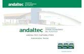 20170328 Andaltec Capabilities - Automotive Sector...Some Training Fields: • Technical Plastics and Injection technology. • CAD Design of part and moulds (CATIA V5) R19. Training