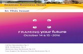 Quarterly usiness Newsletter ISSUE 23 Q3 2016 In …...1 In This Issue razeau usiness News Quarterly usiness Newsletter ISSUE 23 Q3 2016 all for Nominations Pg. 2 WI onference Pg.