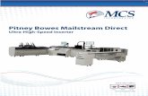 Pitney Bowes Mailstream Direct - Add-Jet · 2019-04-02 · The Pitney Bowes Mailstream Direct is the most successful ultra-high-speed inserter ever built with over 1,000 systems shipped