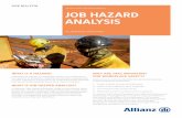 ALLIANZ GLOBAL CORPORATE & SPECIALTY® JOB HAZARD ANALYSIS · To ensure Job Hazard Analysis is an effective tool in your workplace, management must show it is committed to the health