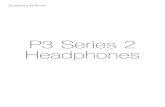 P3 Series 2 Headphones - Bowers & Wilkins … · Apple compatibility Made for iPhone 6s Plus, iPhone 6s, iPhone 6 Plus, iPhone 6, iPhone 5s, iPhone 5c, iPhone 5, iPhone 4s, iPad Pro,