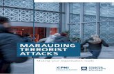 MARAUDING TERRORIST ATTACKS · guide to making your organisation ready” is specifically aimed at senior managers. Scope Marauding Terrorist Attacks (MTAs) are fast-moving, violent