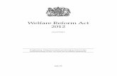 Welfare Reform Act 2012 - Legislation.gov.uk · Administration of tax credits 122 Tax credit fraud: investigation 123 Information-sharing for prevention etc of tax credit fraud 124