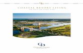 COASTAL RESORT LIVING - Grande Dunes · Experience coastal resort living the way you’ve always envisioned it – exciting amenities and extraordinary coastal homes in a beautiful