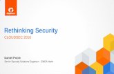 Rethinking Security - CLOUDSEC · Visibility to encrypted traffic for threat detection Inline bypass for connected security applications A complete network-wide reach: physical and