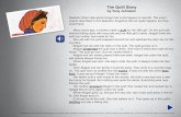 The Quilt Story...The Quilt Story by Tony Johnston Realistic fiction tells about things that could happen in real life. The exact events described in this Selection Snapshot did not