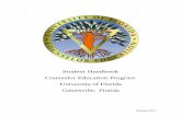 Proposed Counselor Education Student Handbook Revision...Revised 2017 Propo Student Handbook Counselor Education Program University of Florida Gainesville, Florida
