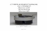 C7 REPLACEMENT MANUAL For DYNACO Stereo 120 SCA-80(Q ... · In the Stereo 80, SCA-80, and SCA-80Q the original C7 capacitor was 5000 uF. The upgrade kit almost doubles the original