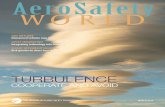 AeroSafety WORLD...ied how Total Turbulence affects a flight crew’s use of seat belt signs or public address system announcements to cabin crews as an adjunct to its fundamental