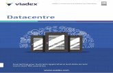 Datacentre - Viadex · 2018-04-06 · digitalisation to transformation, driving growth, securing and serving customers, and motivating and inspiring your workforce. This is momentum