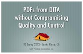 PDFs from DITA without Compromising Quality and Control · 2018-06-21 · Introduction Scott Prentice, President of Leximation, Inc. Specializing in FrameMaker plugin development