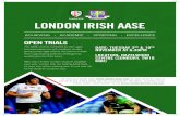 CHIEVING ACADEMIC SPORTING EXCELLENCE Trial Poster 1.pdf · PLACE, EMAIL YOUR RUGBY CV TO: declan.danaher@london-irish.com. The AASE scheme combines an elite rugby training programme