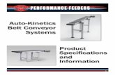 Auto-Kinetics Belt Conveyor Systems...belt tensioning adjustment, facilitating easier belt change on longer and wider conveyors. Auto-Kinetics belt conveyors offer a cost-effective