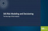 SAS Risk Modeling and Decisioningsasevents.ru/sasfiles/edu-materials/SAS-Risk... · Germany, Hong Kong SAR, India, Indonesia, Italy, Japan, Korea, Luxembourg, Mexico, the Netherlands,