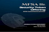 Security Token Offering - MFSA · 7/19/2019  · The STO Policy, being issued for consultation today, forms part of Pillar II - through this Security Token Offering policy, we are