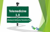 Telemedicine 1 - Rural health...Telehealth Resource Center, in the amount of $325,000.00. This information or content and conclusions This information or content and conclusions are
