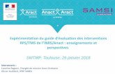 Expérimentation du guide d’évaluation des …smtmp.fr/wp-content/uploads/2018/07/ARACT-guide...Obtenir des indicateurs de notre efficacité (atteinte d’objectif) et de notre