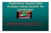 Exploratory Spatial Data Analysis Using GeoDA : An ... · Prepared by Professor Ravi K. Sharma, University of Pittsburgh ... Final choropleth map. Open a new copy of base map. Create