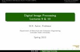 Digital Image Processing Lectures 9 & 10 · Image Transforms-2D Discrete Fourier Transform (DFT) Properties of 2-D DFT Digital Image Processing Lectures 9 & 10 M.R. Azimi, Professor