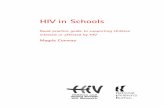 HIV in Schools in schools good practices.pdf · The guide is written for LEAs and schools (for example, maintained nursery, primary, secondary and special schools, and pupil referral