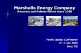 Marshalls Energy Companydevpolicy.org/Events/2016/Pacific Update/1 a SOE Reform...18-19 July 2016 Suva, Fiji Marshalls Energy Company Recovery and Reform Efforts since 2008 Outline
