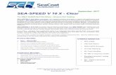 SEA-SPEED V 10 X CLEAR - Seacoat Technologies · 31902 Industrial Park Dr., Pinehurst, Texas. USA 77362 Tel: 832 237 4400/Fax: 832 237 4414 PRODUCT & PERFORMANCE DATA @ 77° F (25°