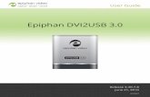 Epiphan DVI2USB 3...It is backward compatible with USB 2.0 connections, however it transfers video at a reduced frame rate when using USB 2.0. Using the included Epiphan Capture Tool,