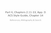 Part II, Chapters 2.11-13, App. D ACS Style Guide, Chapter 14faculty.missouri.edu/~glaserr/GUCAS2010/SW_Day04.pdf · 2010-06-23 · Part II, Chapters 2.11-13, App. D ACS Style Guide,