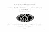 “Unspoken Conspiracy” - Universitetet i oslo · 2017-12-08 · “Unspoken Conspiracy” Living within the Resonance of the Doctrine of Discovery May-Lisbeth Brew M.A. Thesis