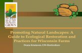 Promoting Natural Landscapes: A Guide to …...Promoting Natural Landscapes: A Guide to Ecological Restoration and Practices for Wisconsin Farms Deana Knuteson, UW-Horticulture Merging