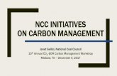 NCC INITIATIVES ON CARBON MANAGEMENT · for Carbon Capture and Storage Technologies NCC White Paper –November 2015 RECOMMENDATIONS • A menu of financial incentives are needed