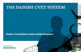THE DANISH CVET SYSTEM - svth.is · CVET in 2009/2010 • Price apr. 15-23€/day for skilled/unskilled workers • Subsidy possible (salary 81 €/day, transport, lodging/board 60€/day)