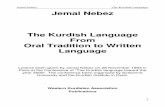 NEBEZ- The Kurdish Language Final · Sassanids. Additionally, many of the world’s major religions have found their place in the land of' the Kurds, such as, for ... point: The founder