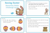 Saving Easter Saing aster · Saving Easter Reasoning Maths Challenge Cards 3. The Easter Bunny buys more paint for the eggs. She gets 14p change. a) What is the smallest number of