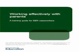 Working effectively with parentswsassets.s3.amazonaws.com/ws/nso/pdf/22fa384bb95f2a237bc2cb… · Working effectively with parents A training guide for SEN caseworkers First published