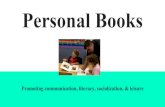 Personal Books Rocketship - DSCBA Books... · 2019-03-14 · Alternative assignment Home Based Create books Summer reading Night time reading “One of the most important ways in