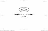 01 Bahai 360 -3rd edn v1 FA · Holy Book) 11 The Kitáb-i-Íqán (The Book of Certitude) 19 Gleanings from the Writings of Bahá’u’lláh 26 01_Bahai_360 -3rd edn v1 FA.indd 3