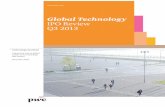 Global Technology IPO Review Q3 2013 - PwC · 2015-06-03 · IPO Reiew 3 2013 Global Technology 1 Resilience Welcome to the third quarter 2013 issue of PwC’s Global Technology IPO