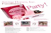 Saving Horses, Inc. Fundraiser Party! · 2020-03-03 · Saving Horses, Inc. Fundraiser Party! Saving Horses, Inc. You are invited to attend a fun ﬁlled evening of Bunco and dinner.