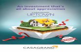 An investment that’s all about appreciation · efforts, we have crafted beautiful homes for many and accumulated awards for our exceptional masterpieces and excellent management.