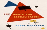 Yolacsspoint.yolasite.com/resources/The Media & Globalization.pdfLIST OF TABLES 1.1 Materials and methods 16 2.1 Six stages of globalization 20 2.2 Six stages of media and communications