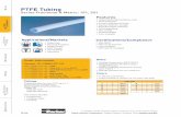 Hose A PTFE Tubing Series Fractional & Metric: 101, 201 Features · 2015-06-22 · Applications/Markets Cable Liner Electrical Insulation Oxygen Sensor Paint Transfer Gas Sampling