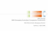 APA Group - UBS Emerging Companies Conference 1 April 2009 · 2016-05-19 · UBS Emerging Australian Companies Conference Mick McCormack, Managing Director Sydney, 1 April 2009. April
