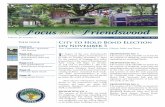 Focus Friendswood - Amazon Web Servicesnewsletter. Residents will be asked to vote FOR or AGAINST: PROPOSITION NO. 1 ... Focus on Friendswood CITY OF FRIENDSWOOD BOND ELECTION TUESDAY,