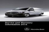 Service and Warranty Information 2016 · 2015-12-03 · Service and Warranty 4 Your Legal Rights Under These Limited Warranties The limited warranties contained in this booklet are