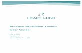 Practice Workflow Toolkit User Guide - HEALTHeLINK...May 08, 2020  · Practice Workflow Toolkit User Guide 05/08/2020 2475 George Urban Boulevard, Suite 202, Depew, NY 14043 Page
